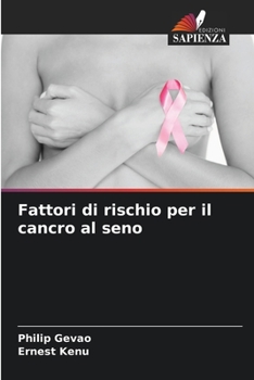 Paperback Fattori di rischio per il cancro al seno [Italian] Book