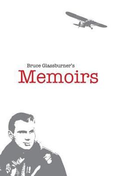 Paperback Bruce Glassburner's Memoirs Book