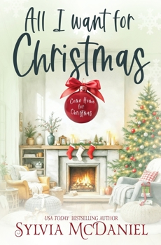 All I Want for Christmas : A Short Holiday Romance