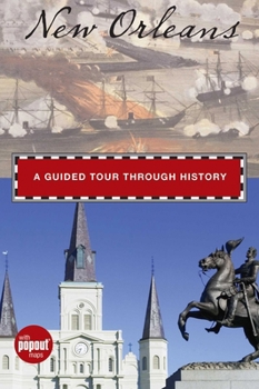 Hardcover New Orleans: A Guided Tour Through History Book