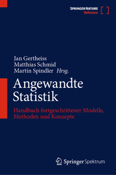 Hardcover Angewandte Statistik: Handbuch Fortgeschrittener Modelle, Methoden Und Konzepte [German] Book