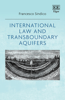 Hardcover International Law and Transboundary Aquifers Book