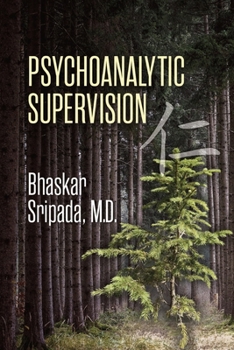 Paperback Psychoanalytic Supervision Book