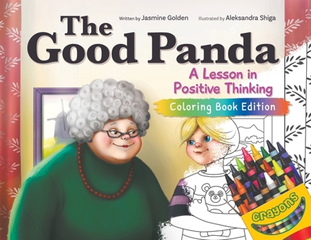 The Good Panda: A Lesson in Positive Thinking, Coloring Book Edition