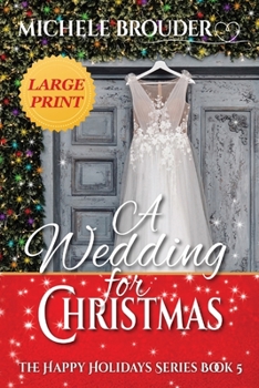 Paperback A Wedding for Christmas Large Print [Large Print] Book