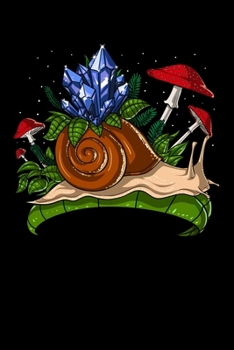 Spiritual Notebook: Crystals Snail Nature Forest Mushrooms Hippie Notebook