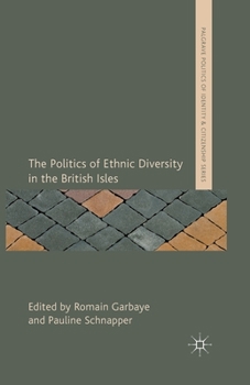 Paperback The Politics of Ethnic Diversity in the British Isles Book