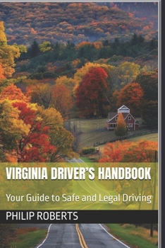 Paperback Virginia Driver's Handbook: Your Guide to Safe and Legal Driving Book