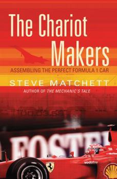 Paperback The Chariot Makers: Assembling the Perfect Formula 1 Car Book