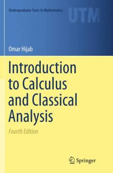 Paperback Introduction to Calculus and Classical Analysis Book