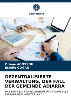 Paperback Dezentralisierte Verwaltung, Der Fall Der Gemeinde Adjarra [German] Book