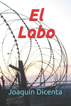 El Lobo (Spanish Edition)