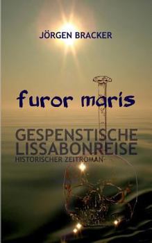 Paperback furor maris: Gespenstische Lissabonreise, St?rtebeker-Trilogie Band 2 [German] Book