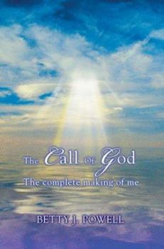 Paperback The Call Of God: The complete making of me Book