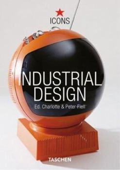 Industrial Design (Icons Series) - Book  of the Taschen Icons