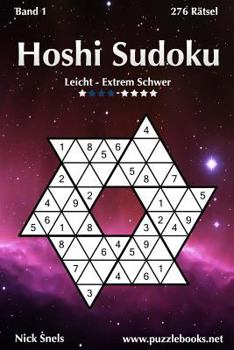 Paperback Hoshi Sudoku - Leicht bis Extrem Schwer - Band 1 - 276 Rätsel [German] Book