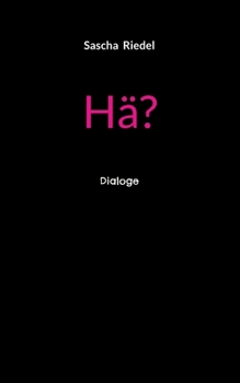 Paperback Hä?: Dialoge [German] Book
