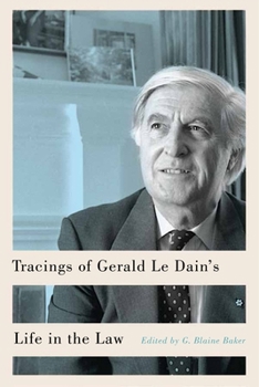Paperback Tracings of Gerald Le Dain's Life in the Law Book