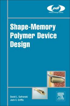 Hardcover Shape-Memory Polymer Device Design Book