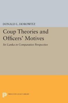 Paperback Coup Theories and Officers' Motives: Sri Lanka in Comparative Perspective Book