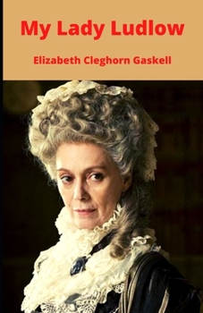 Paperback My Lady Ludlow Illustrated Book