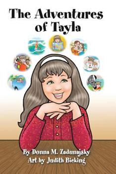 Paperback The Adventure's of Tayla: The Tayla Series Book