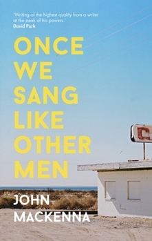 Paperback Once We Sang Like Other Men Book