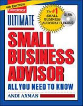 Paperback Ultimate Small Business Advisor: All You Need to Know [With CDROM] Book
