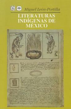 Paperback Literaturas Indigenas de Mexico [Spanish] Book