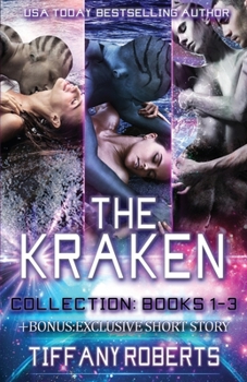 The Kraken Series Collection: A Sci-fi Alien Romance: Books 1-3 with Bonus Exclusive Short Story - Book  of the Kraken