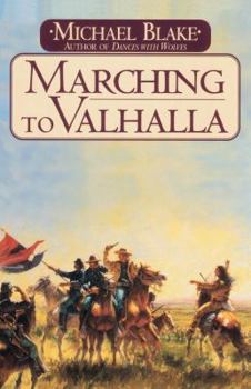 Paperback Marching to Valhalla: A Novel of Custer's Last Days [Large Print] Book