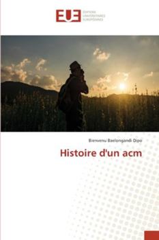 Paperback Histoire d'un acm [French] Book