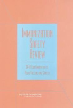 Paperback Immunization Safety Review: Sv40 Contamination of Polio Vaccine and Cancer Book