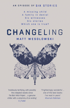 Changeling - Book #3 of the Six Stories