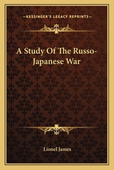 Paperback A Study Of The Russo-Japanese War Book