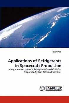 Paperback Applications of Refrigerants in Spacecraft Propulsion Book