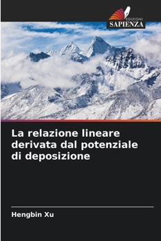 Paperback La relazione lineare derivata dal potenziale di deposizione [Italian] Book