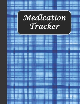 Paperback Medication Tracker Log Book: Large Weekly Medicine Diary Book