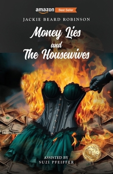 Paperback Money Lies and The Housewives Book