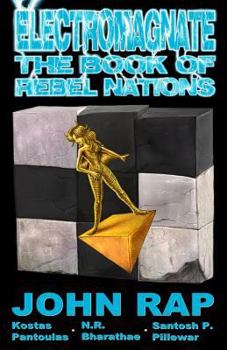 Paperback Electromagnate: The Book of Rebel Nations Book