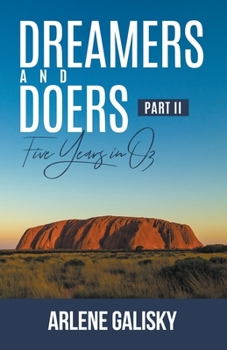 Paperback Dreamers and Doers II: Five Years In Oz Book