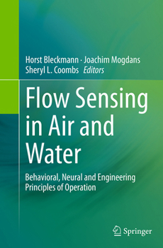 Flow Sensing in Air and Water: Behavioral, Neural and Engineering Principles of Operation