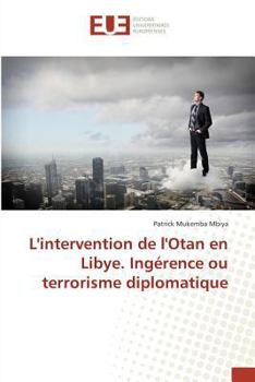 Paperback Lintervention de Lotan En Libye. Ingérence Ou Terrorisme Diplomatique [French] Book
