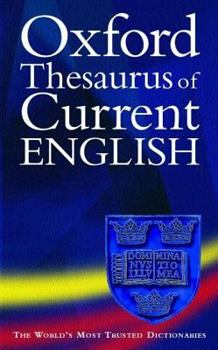 Hardcover The Oxford Thesaurus of Current English Book
