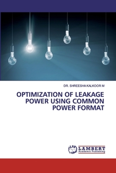 Paperback Optimization of Leakage Power Using Common Power Format Book