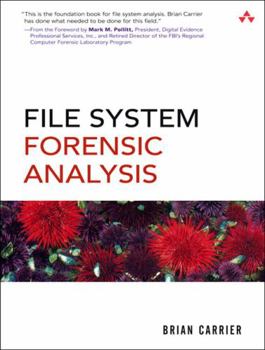 Paperback File System Forensic Analysis Book