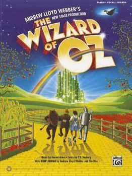 Paperback The Wizard of Oz -- Selections from Andrew Lloyd Webber's New Stage Production: Piano/Vocal/Guitar Book