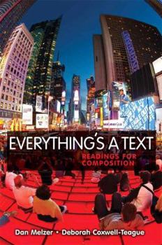 Paperback Everything's a Text: Readings for Composition Book