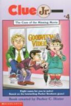 The Case of the Missing Movie - Book #4 of the Clue Jr.