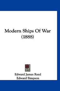 Paperback Modern Ships Of War (1888) Book